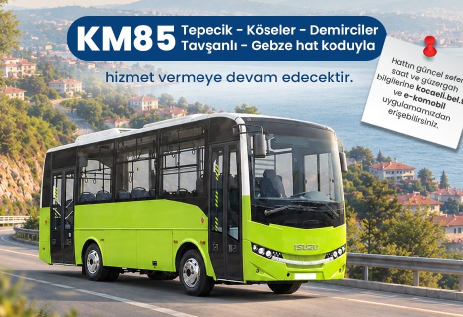 397 No’lu Hat KM85 Olarak Sefer Yapacak